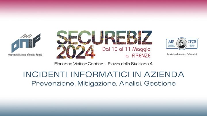 Convegno SecureBiz 2024 — 10 e 11 maggio, Firenze